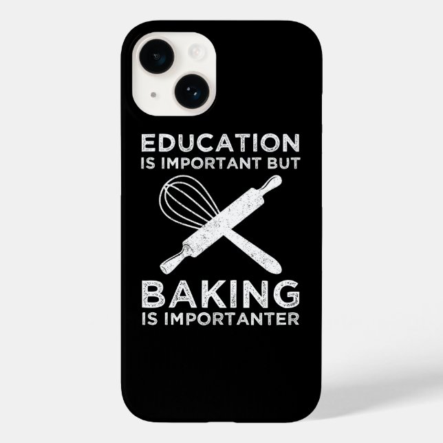 Education Is Important But Baking Is Importanter Case-Mate iPhone Case (Back)