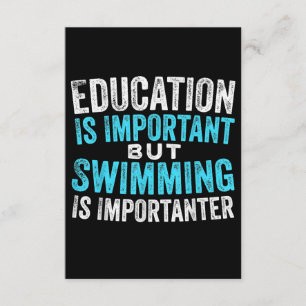 Education Is Important But Swimming Is Importanter Enclosure Card