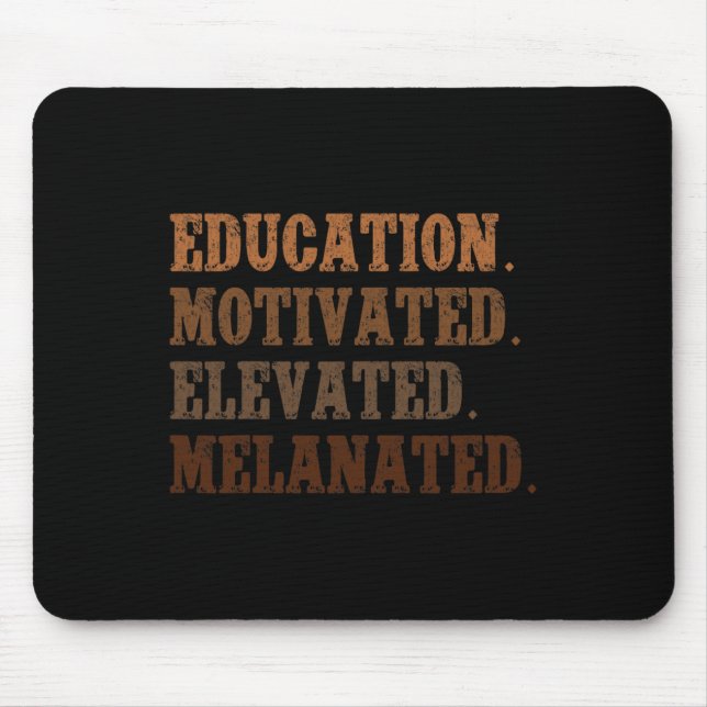 Education Motivated Black Lives Problem Black Hist Mouse Pad (Front)