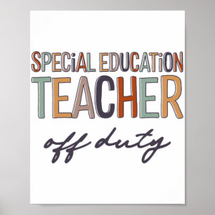 Education Teacher Off Duty Last Day Of School  Poster