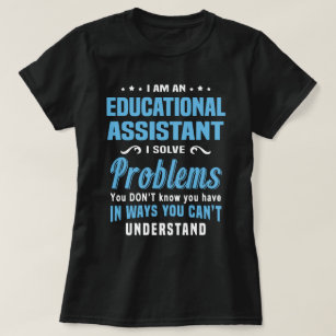 Educational Assistant T-Shirt