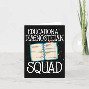 Educational Diagnostician Squad Motivation Fun Card