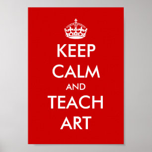 Educational poster   Keep calm and teach on
