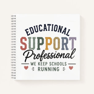 Educational Support Professional Appreciation Gift Notebook