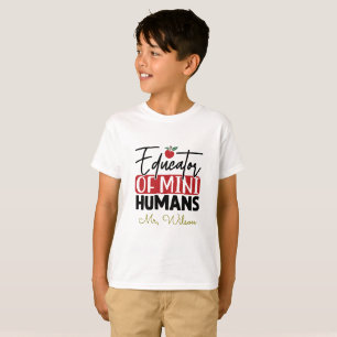 Educator of Mini Humans Notebook – Funny Teacher  T-Shirt