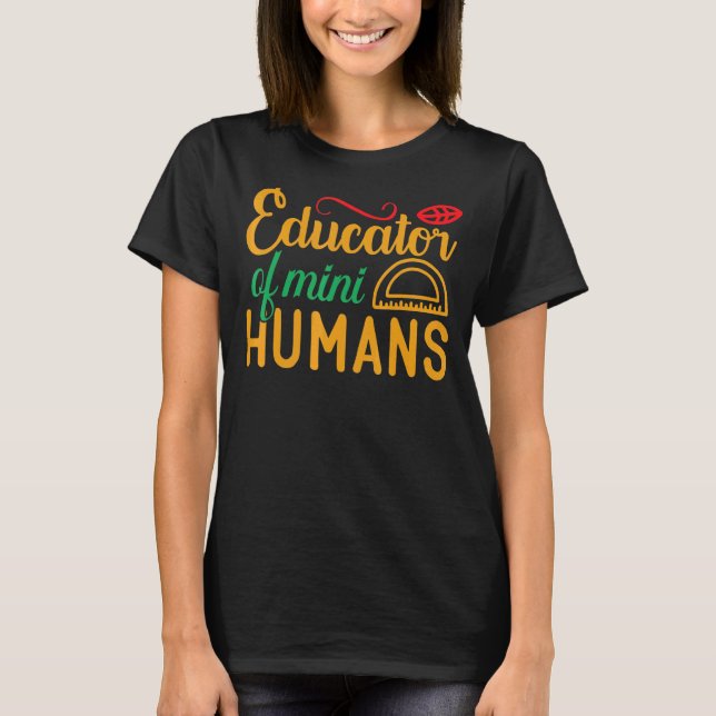 Educator Of Mini Humans Retro Teacher T-Shirt (Front)