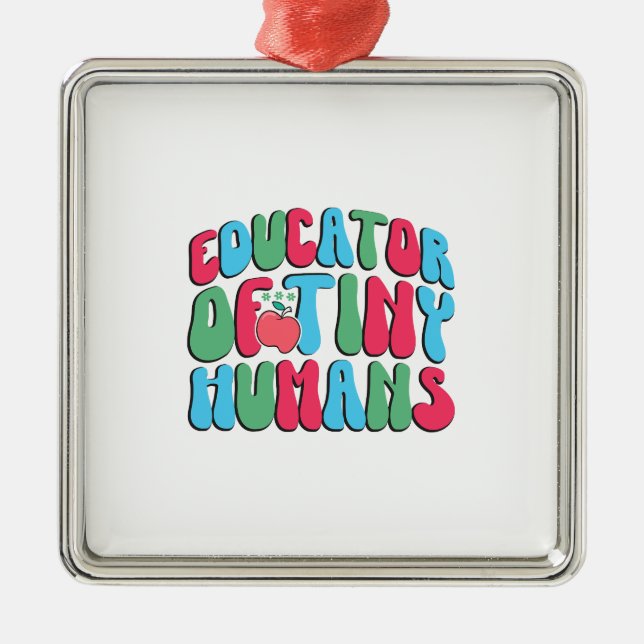 Educator Of Tiny Humans Metal Tree Decoration (Front)