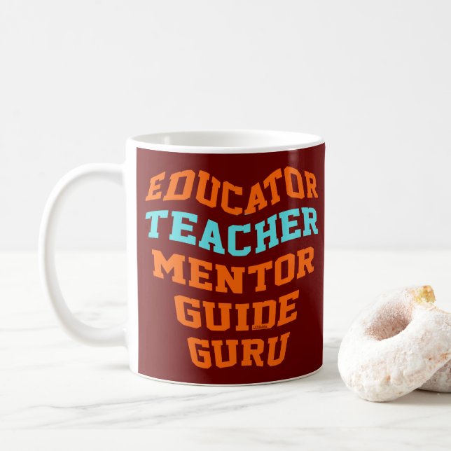 EDUCATOR TEACHER MENTOR GUIDE GURU                 COFFEE MUG (With Donut)