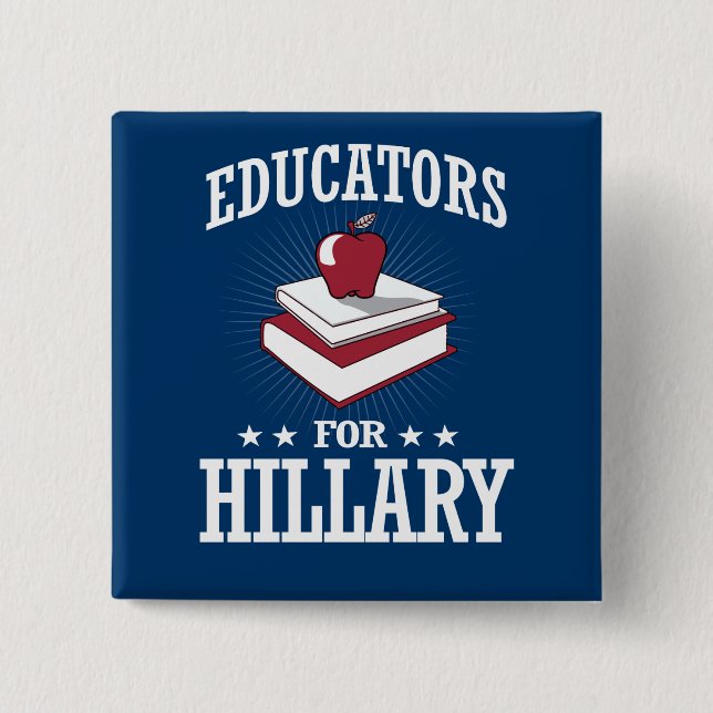 EDUCATORS FOR HILLARY 15 CM SQUARE BADGE (Front)