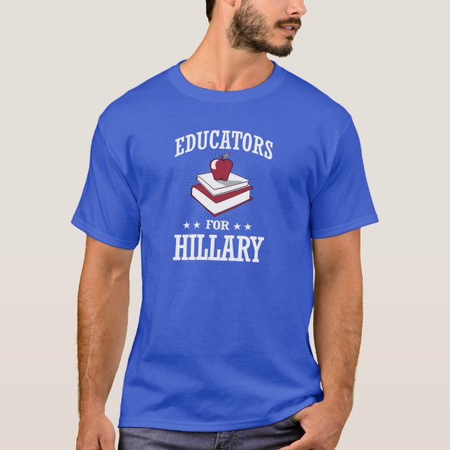 EDUCATORS FOR HILLARY T-Shirt (Front)