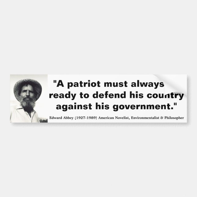 EDWARD ABBEY Patriots must be ready to Defend Bumper Sticker (Front)