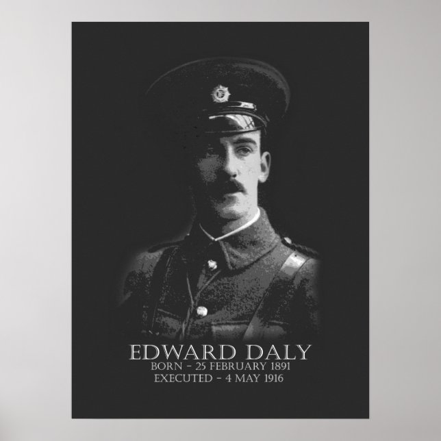 Edward Daly Easter 1916 Irish Republican Poster (Front)