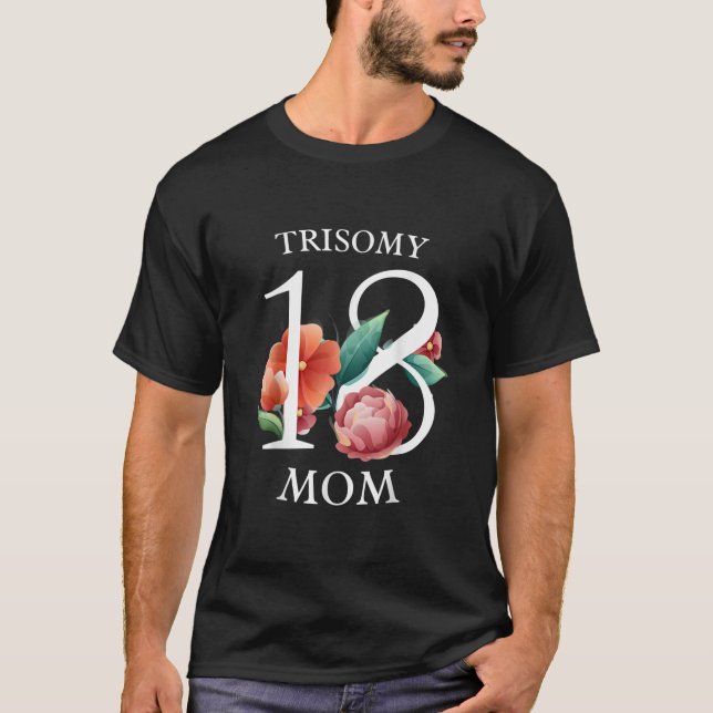 Edward Syndrome Trisomy 18 Awareness Day Mum Dad  T-Shirt (Front)