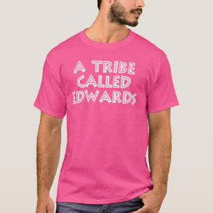 Edwards Last Name Family Reunion Vacation T-Shirt