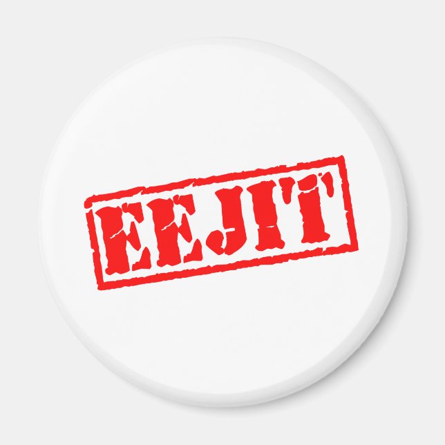 Eejit Magnet (Front)