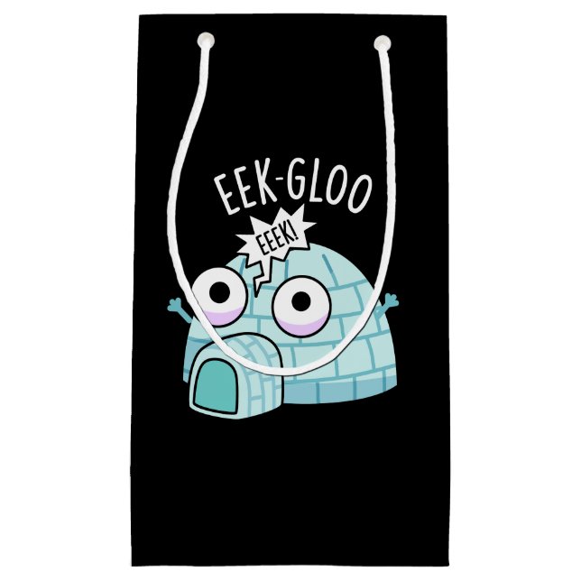 Eek-gloo Funny Igloo Pun Dark BG Small Gift Bag (Front)