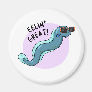Eelin Great Cute Slippery Eel Pun Magnet
