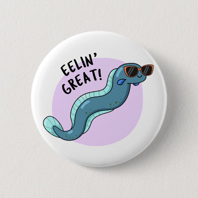 Eelin Great Funny Slippery Eel Pun 6 Cm Round Badge (Front)