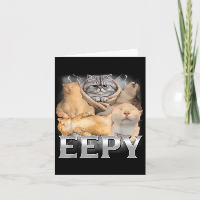 Eepy Cat Funny Silly Sleepy Cat Meme Card (Front)