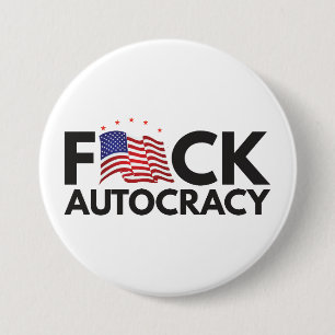 Eff autocracy 7.5 cm round badge