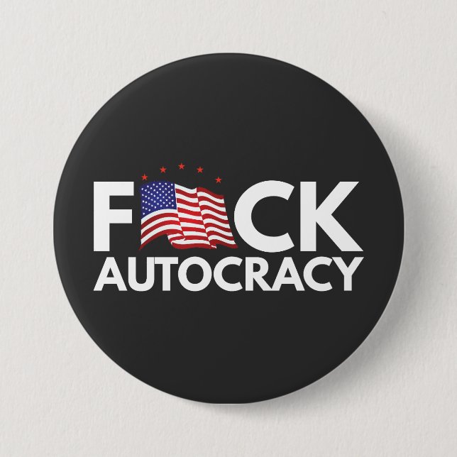 Eff Autocracy in White Text 7.5 Cm Round Badge (Front)
