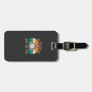 Eff You See Kay Why Oh You - Funny Vintage Sloth L Luggage Tag