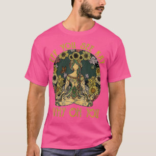 EFF You See Kay Why Oh You Tattooed Yoga Lover T-Shirt