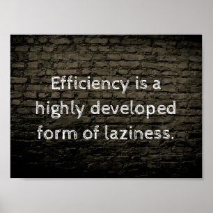 Efficiency joke poster