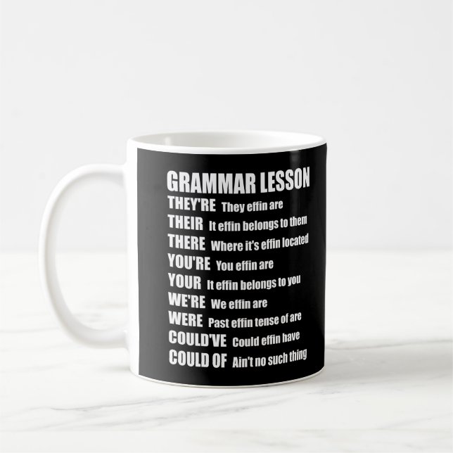 Effin Grammar Lesson Humour They're Their There Coffee Mug (Left)