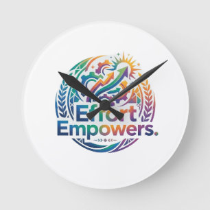 Effort Empowers Round Clock