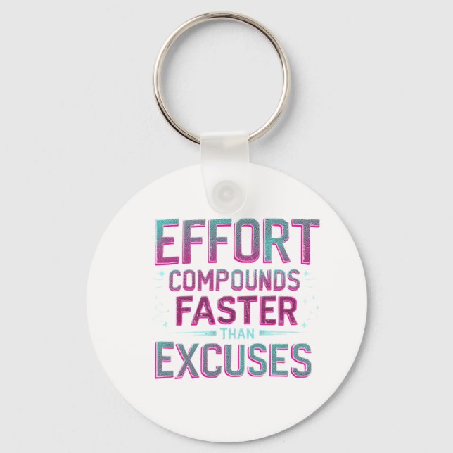 "Effort Over Excuses" Key Ring (Front)
