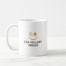 Egg-celent Choice Funny Breakfast Mug