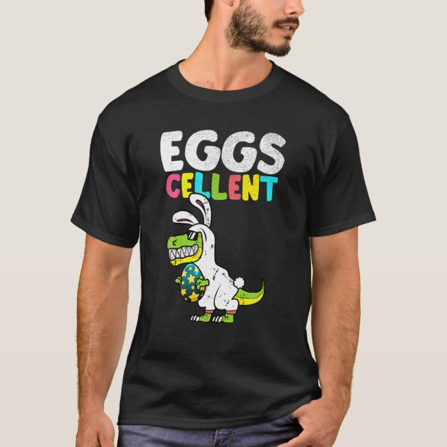 Egg Cellent Egg Hunter Easter Day Bunny Dinosaur D T-Shirt (Front)