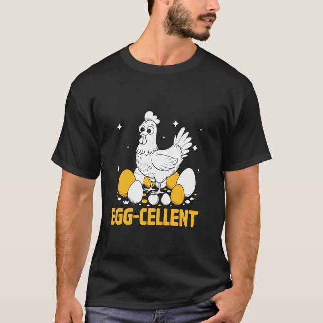 Egg Cellent Farming Livestock Hen Farm Egg T-Shirt (Front)