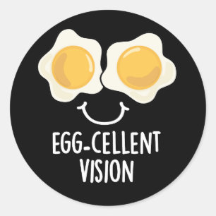 Egg-cellent Vision Funny Egg Pun Dark BG Classic Round Sticker