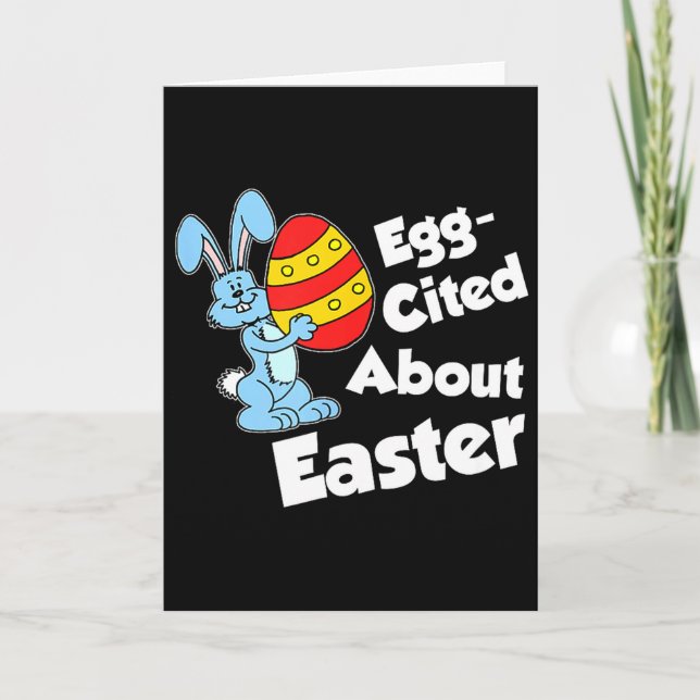 Egg-cited About Easter Funny Pun Cartoon Bunny And Card (Front)