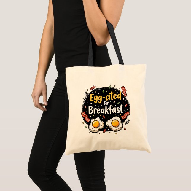 Egg-cited for Breakfast Funny Foodie Pun Design Tote Bag (Front (Product))