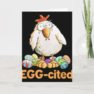 Egg-cited Funny Easter Chicken Design _1 Card
