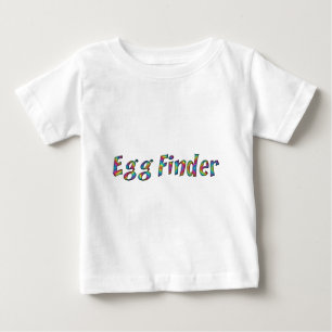 Egg Finder Typography Happy Easter Egg Hunt Funny Baby T-Shirt