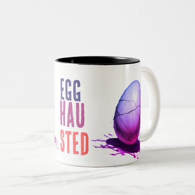 Egg‑Hausted Mug – Funny Self Care Gift for Women (Front Right)