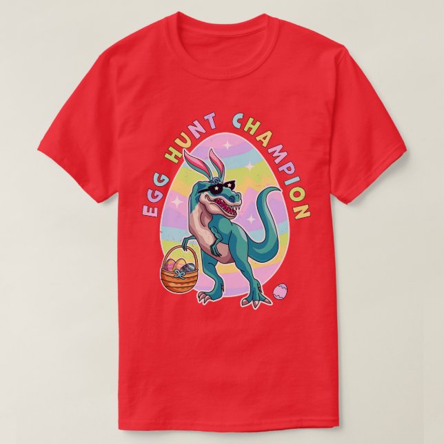 Egg Hunt Champion Easter Dinosaur Egg Hunt Dinosau T-Shirt (Design Front)