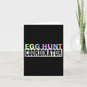 Egg Hunt Coordinator- Egg Hunting Party Dad Mum Ad Card