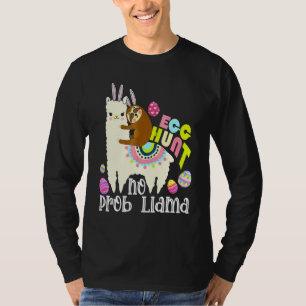 Egg Hunt No Prob Llama Bunny Sloth Riding Llama Ea T-Shirt