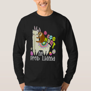 Egg Hunt No Prob Llama Bunny Sloth Riding Llama Ea T-Shirt