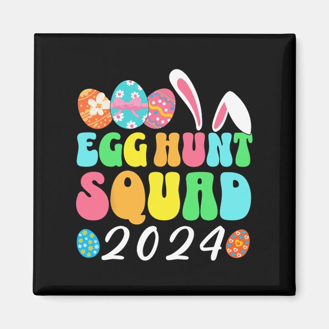 Egg Hunt Squad 2024 Easter Egg Hunting Crew Matchi Magnet (Front)