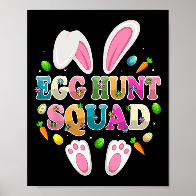 Egg Hunt Squad Bunny Happy Easter Day  Poster (Front)