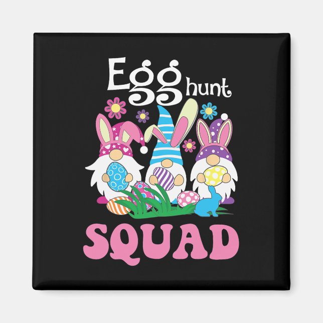 Egg Hunt Squad Hunting Season Funny Easter Day  Magnet (Front)
