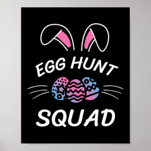 Egg Hunt Squad Hunting Season Funny Easter Day Par Poster