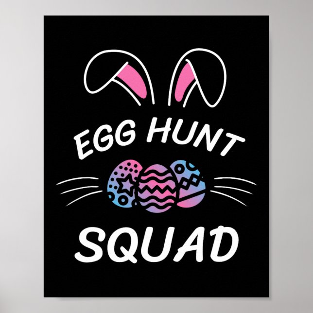 Egg Hunt Squad Hunting Season Funny Easter Day Par Poster (Front)