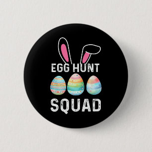 Egg Hunt Squad Shirt Hunting Season Funny Happy Ea 6 Cm Round Badge